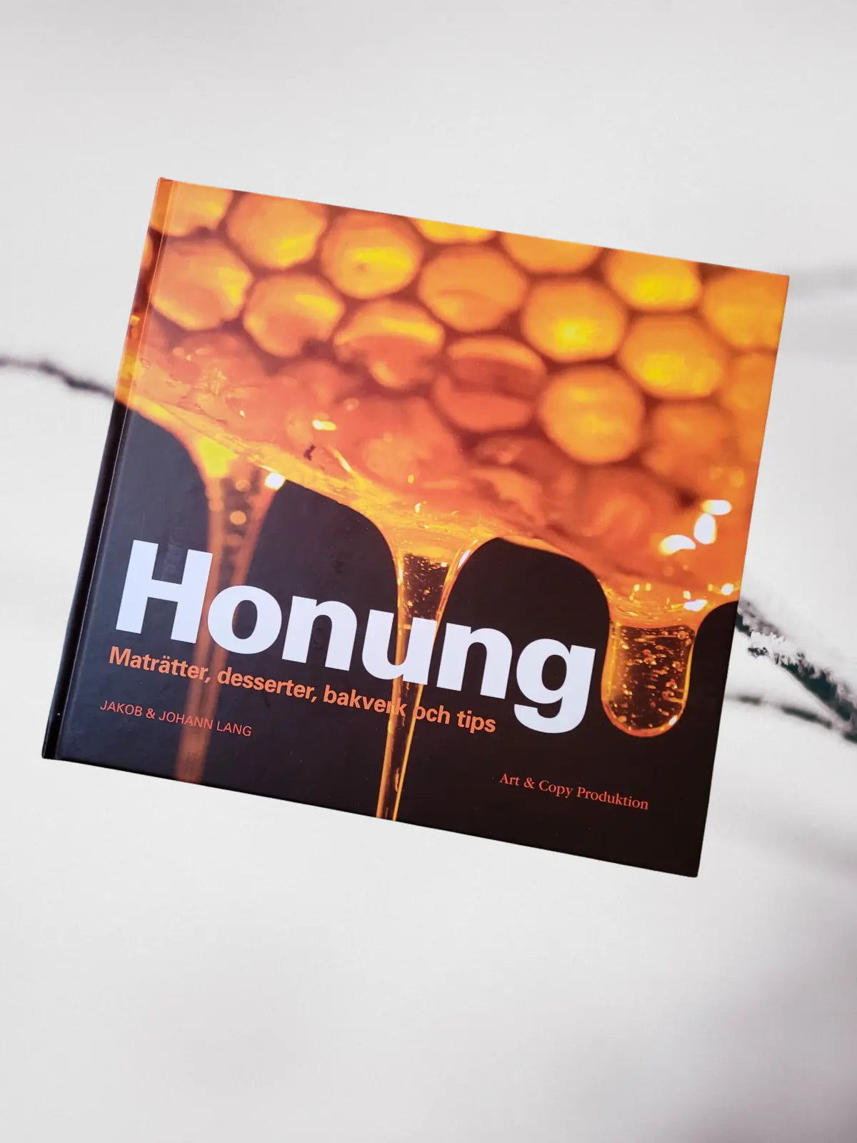 Honung : maträtter, desserter, bakverk och tips